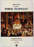 THE LAND OF THE WHITE ELEPHANT  (4.2 K)